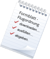 Formblatt - Flugordnung downloaden… ausfüllen… abgeben.