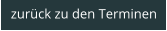 zurück zu den Terminen