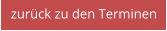 zurück zu den Terminen