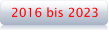 2016 bis 2023
